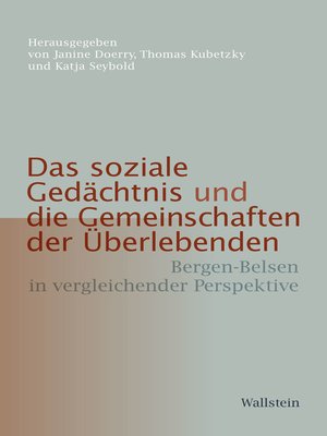 cover image of Das soziale Gedächtnis und die Gemeinschaften der Überlebenden